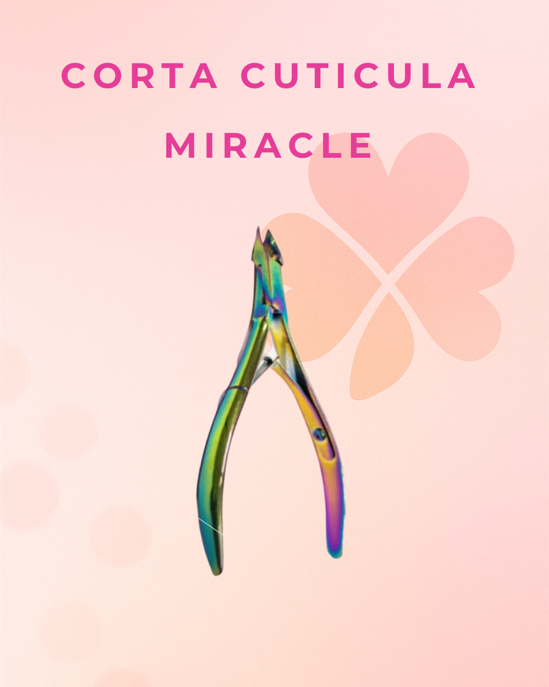 Corta Cutícula Miracle
