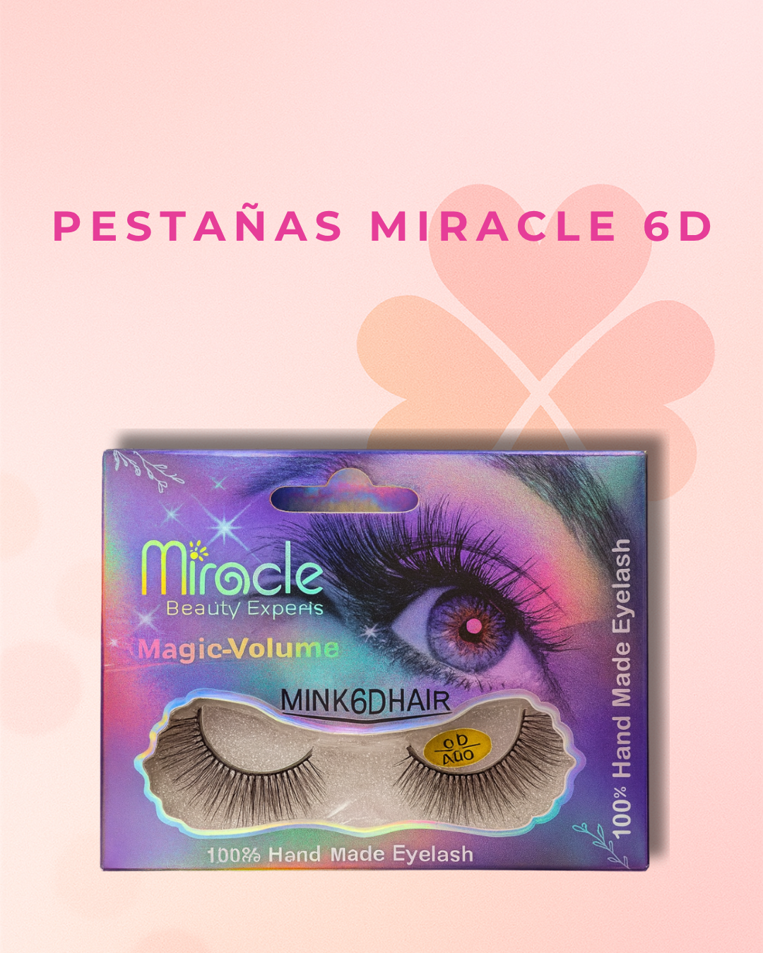 Pestañas Miracle 5D y 6D