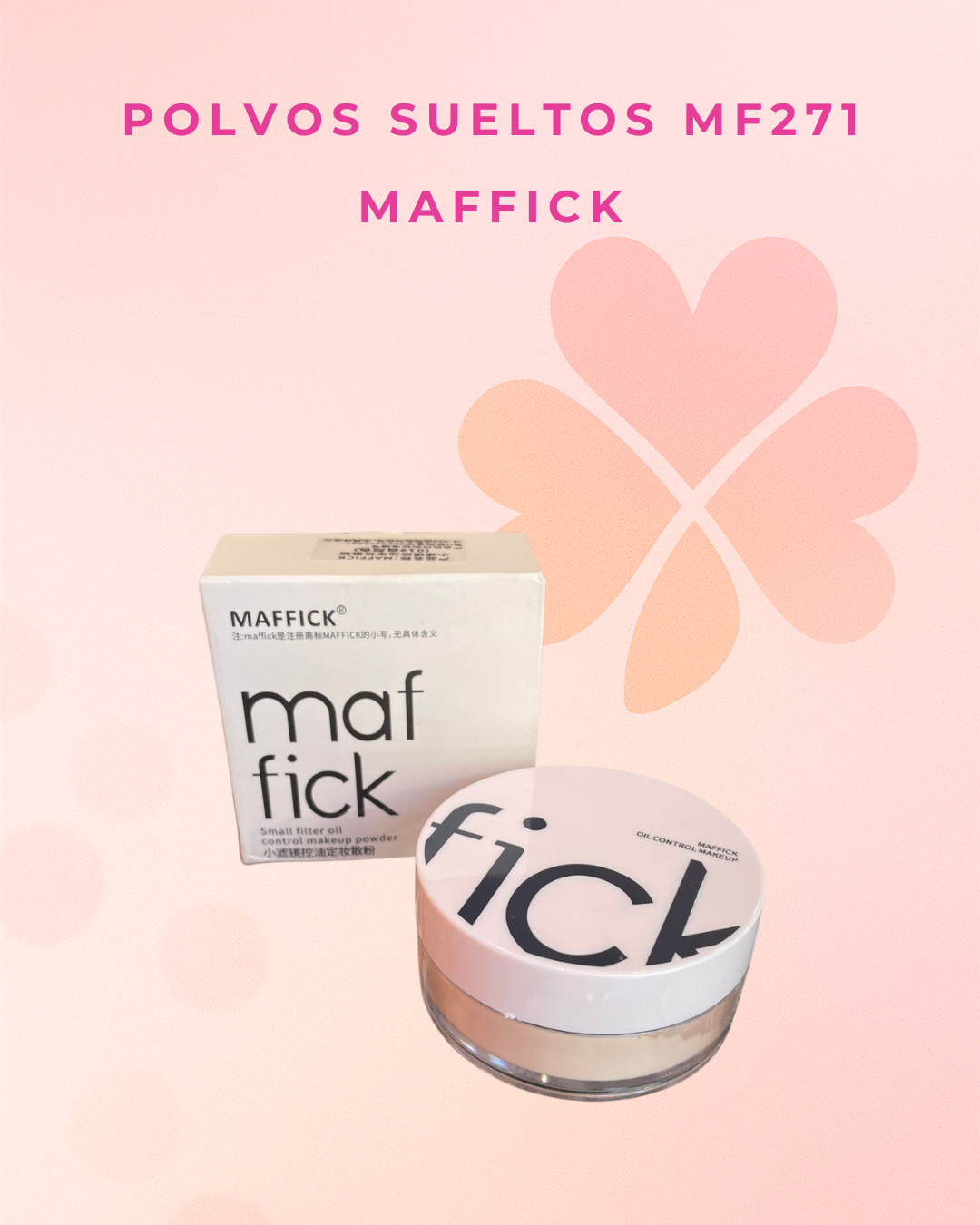 Polvos sueltos MF271 Maffick