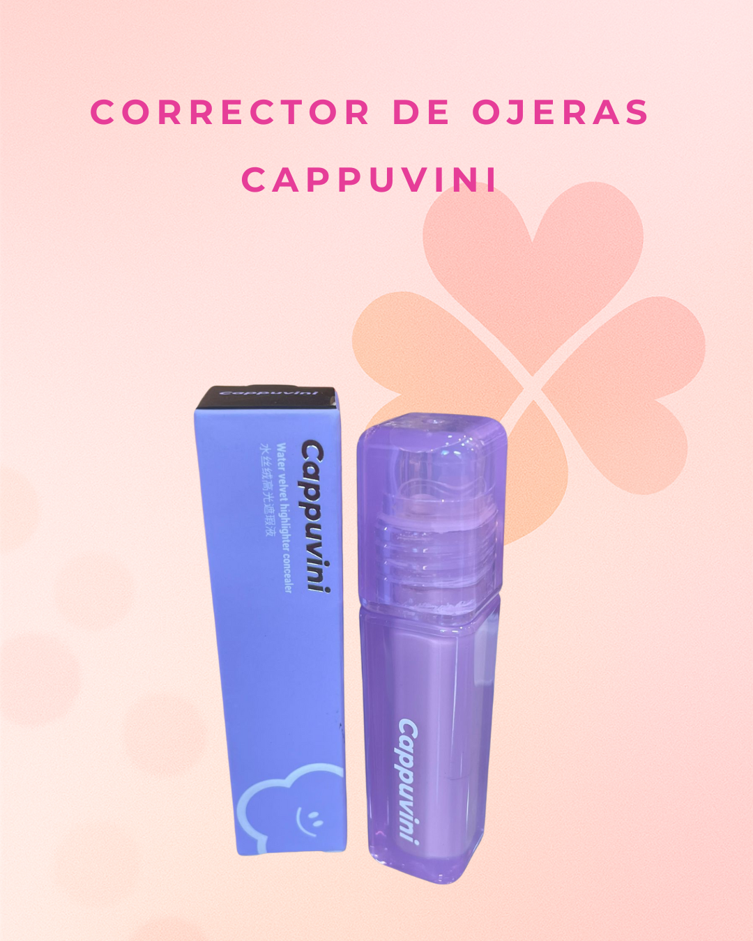 Corrector de ojeras  Cappuvini
