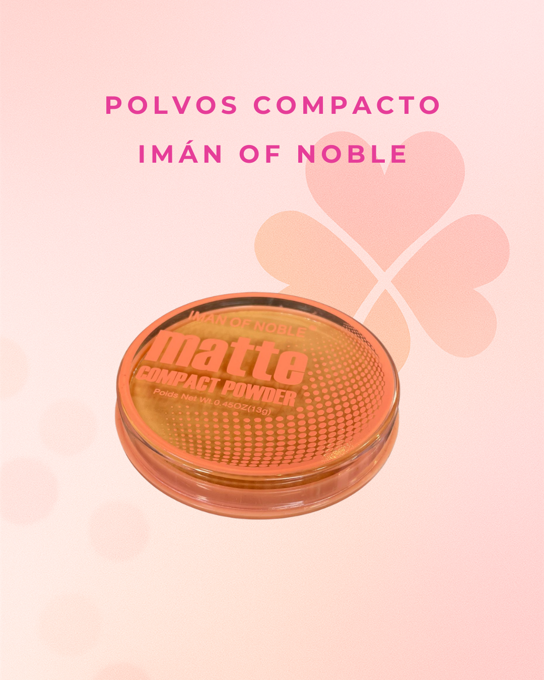 Polvos compacto Imán of noble