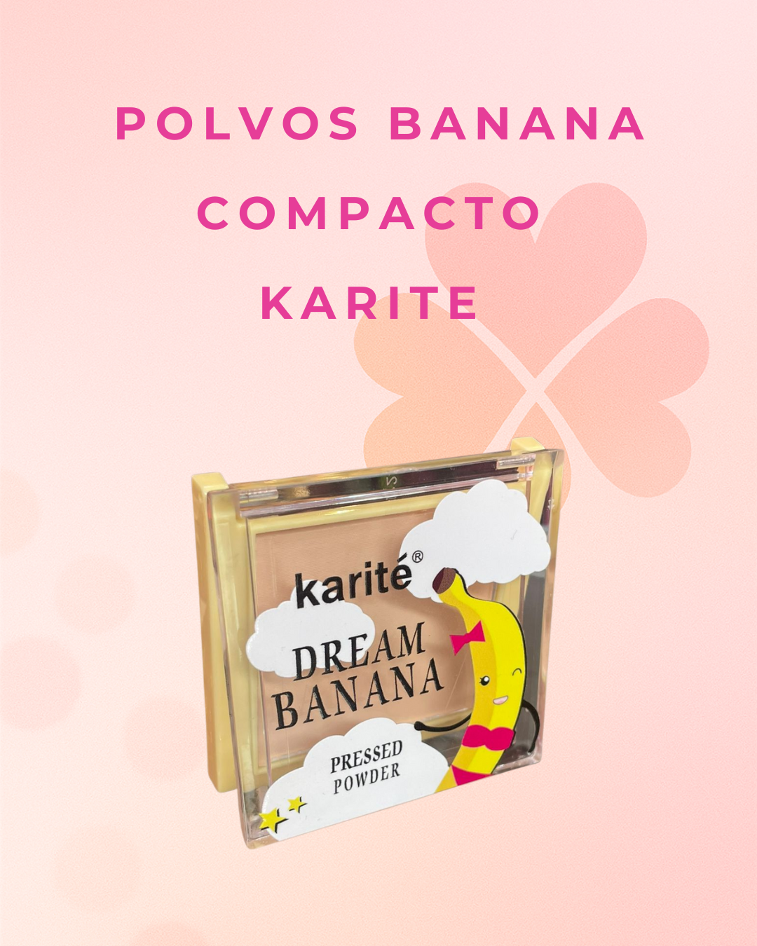 Polvos banana compacto  Karite