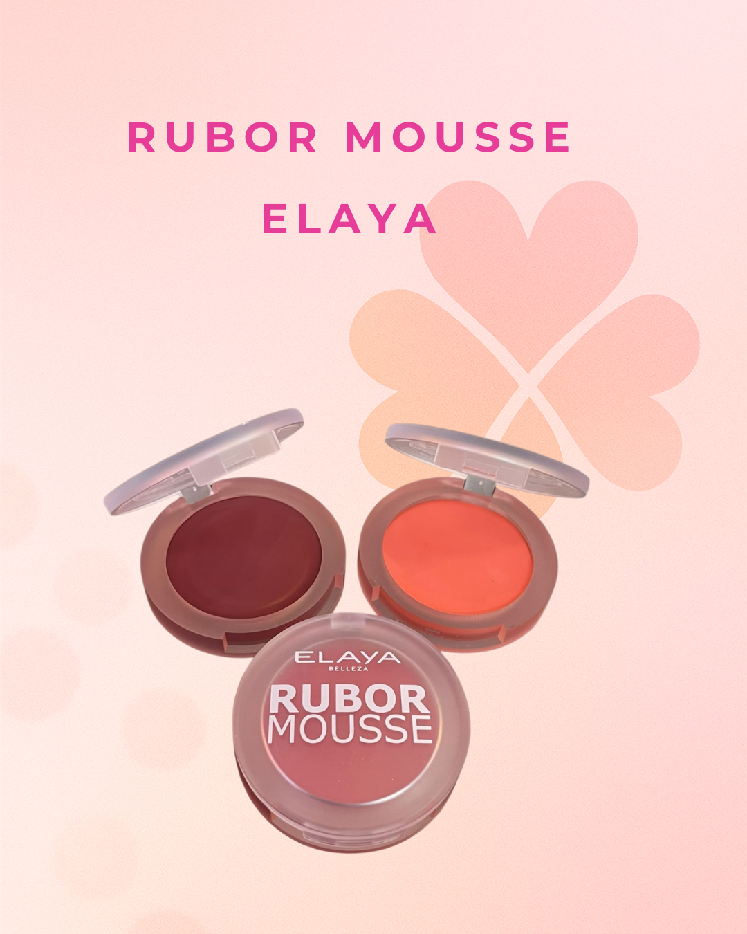 Rubor mousse  Elaya