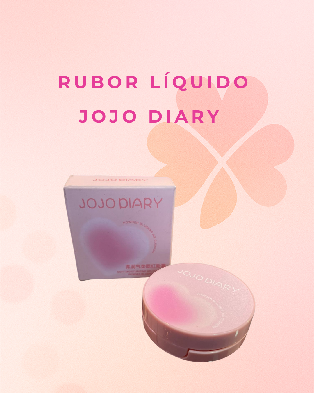 Rubor líquido  Jojo diary