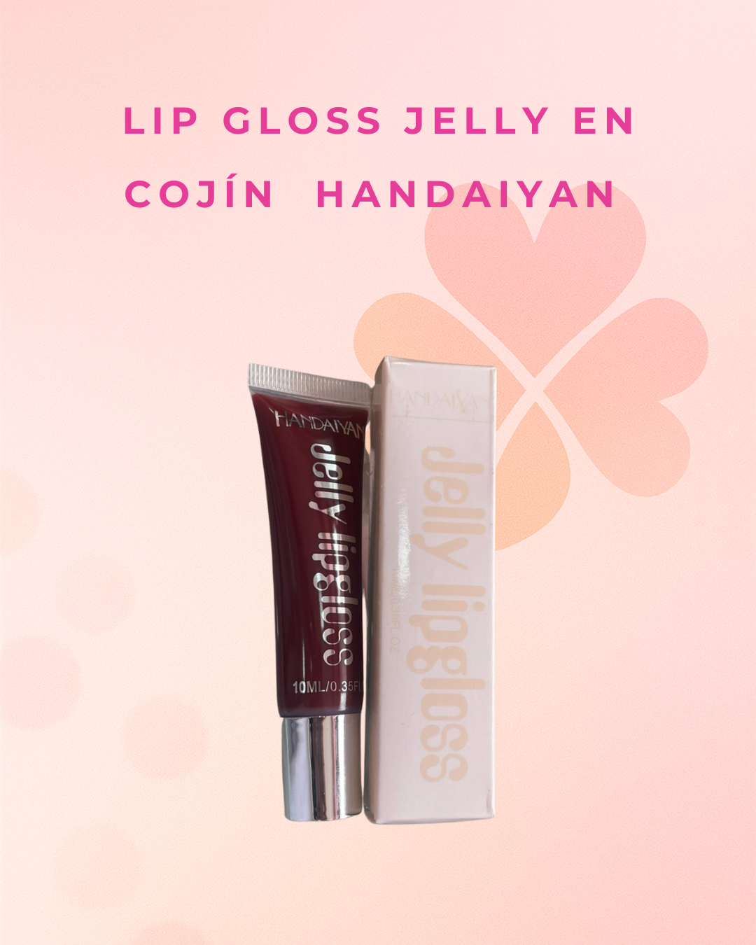 Lip gloss jelly en cojín  Handaiyan 874