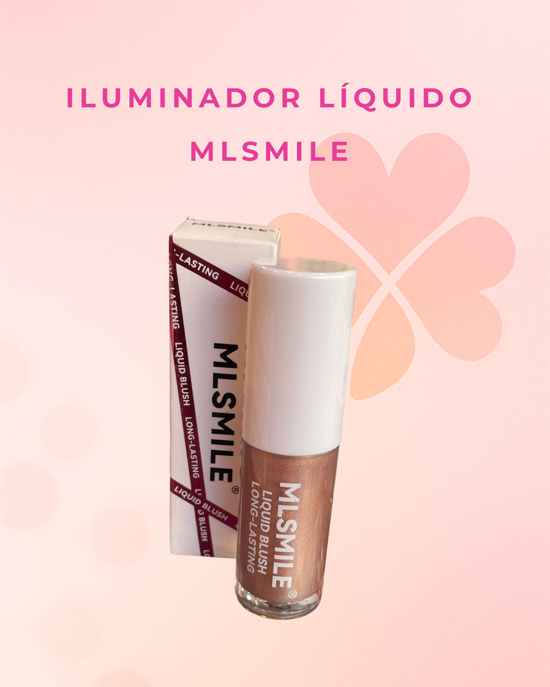Iluminador líquido  Mlsmile