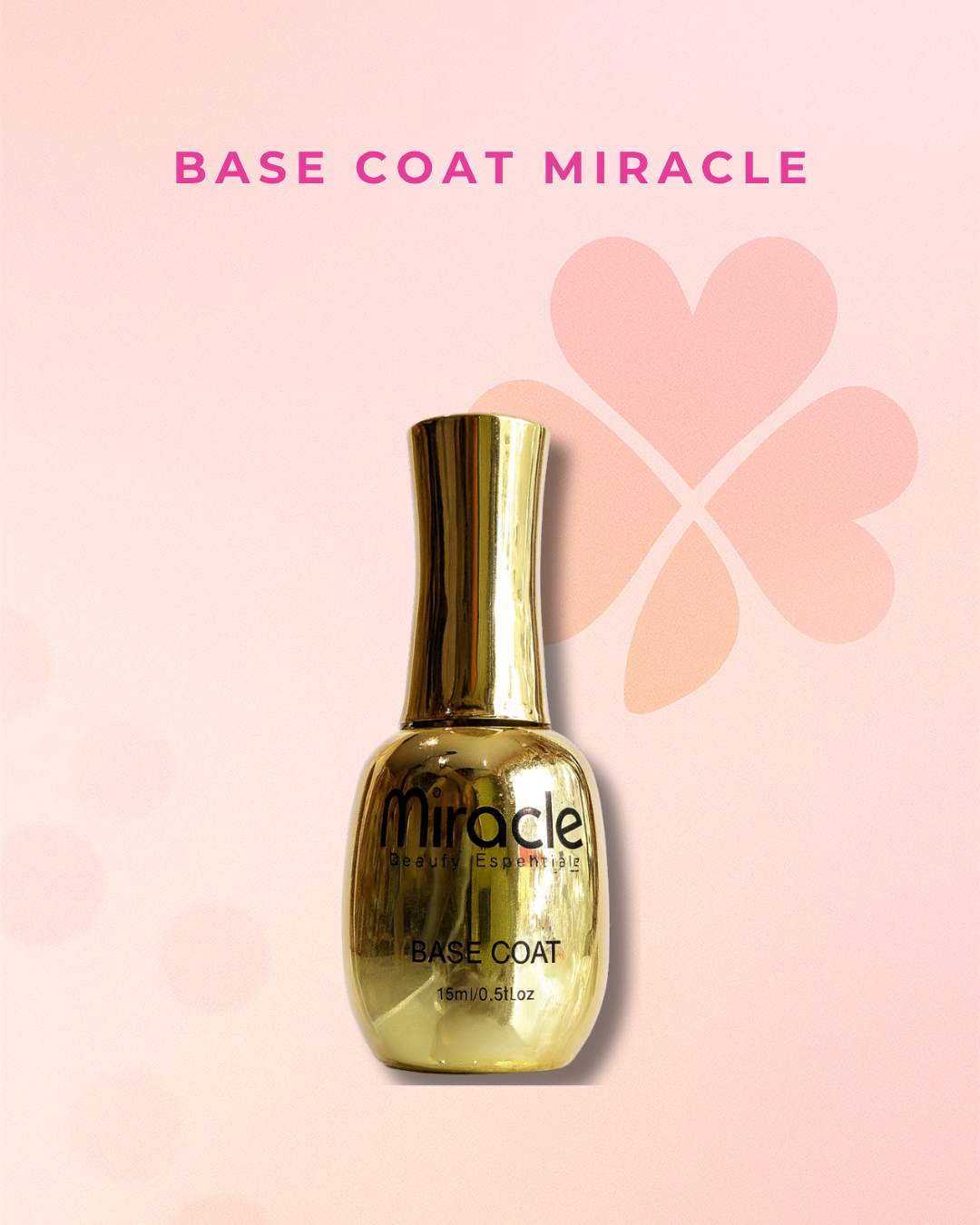 BASE COAT MIRACLE